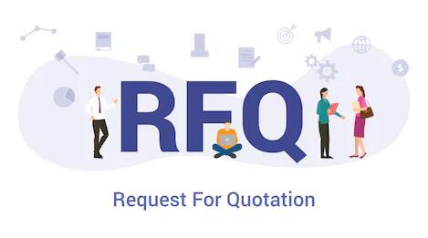 RFQ（请求报价/Request for Quotation）
