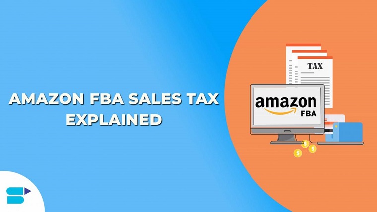 美国亚马逊FBA卖家销售税指南（一）